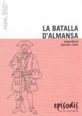 LA BATALLA D'ALMANSA