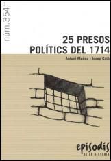 25 PRESOS POLÍTICS DEL 1714