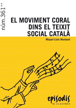 EL MOVIMENT CORAL DINS EL TEIXIT SOCIAL CATALÀ