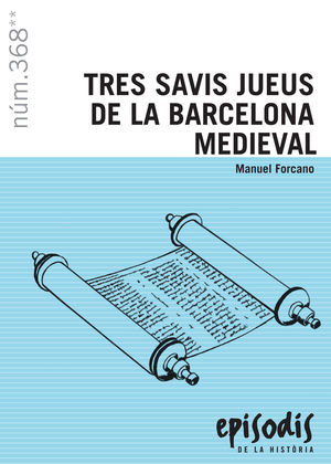 TRES SAVIS JUEUS DE LA BARCELONA MEDIEVAL