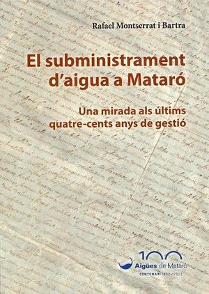 SUBMINISTRAMENT D'AIGUA A MATARÓ, EL