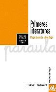 PRIMERES LITERATURES. LLEGIR ABANS DE SABER LLEGIR