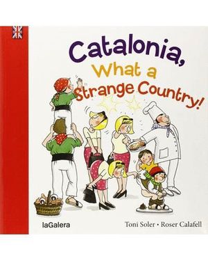 CATALONIA, WHAT A STRANGE PLACE!