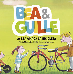 BEA & GUILLE 4. LA BEA AMAGA LA BICICLETA