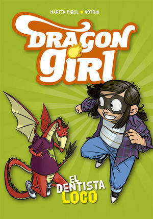 DRAGON GIRL. EL DENTISTA LOCO