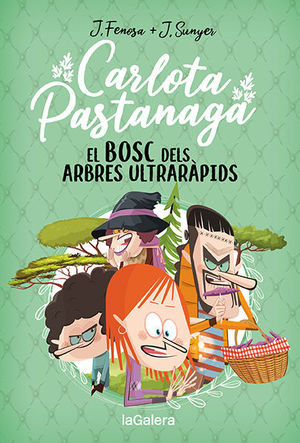 CARLOTA PASTANAGA 4. EL BOSC DELS ARBRES ULTRARÀPIDS