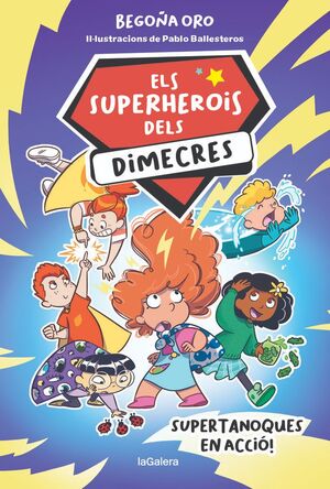 ELS SUPERHEROIS DELS DIMECRES 1. SUPERTANOQUES EN ACCIÓ