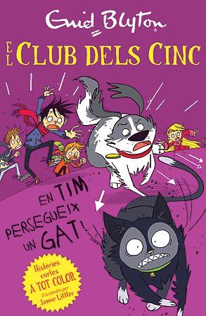 EL CLUB DELS CINC: EN TIM PERSEGUEIX UN GAT