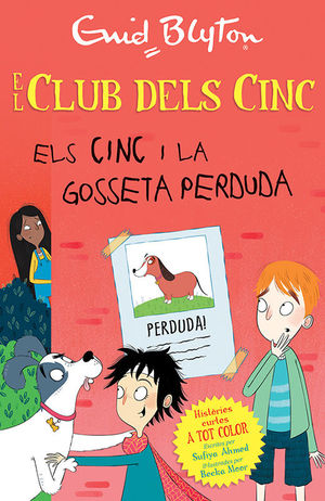 EL CLUB DELS CINC: I LA GOSSETA PERDUDA