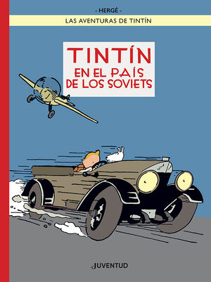 TINTÍN EN EL PAÍS DE LOS SOVIETS (EDICIÓN ESPECIAL A COLOR)