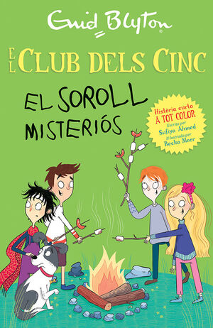 EL CLUB DELS CINC: EL SOROLL MISTERIÓS