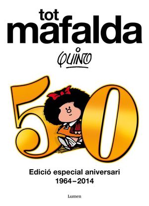 TOT MAFALDA (NC ANIVERSARI)