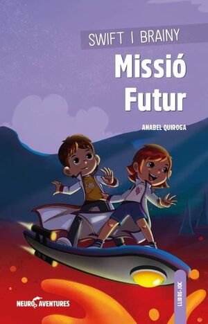 SWIFT I BRAINY. MISSIÓ FUTUR