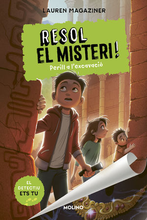 RESOL EL MISTERI! 4: PERILL A L'EXCAVACIÓ