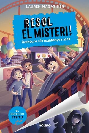 RESOL EL MISTERI! 8: AVENTURA A LA MUNTANYA RUSSA