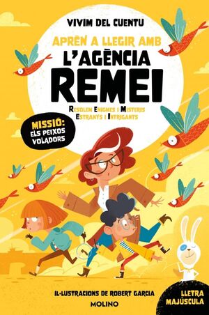 L'AGÈNCIA REMEI 3: MISSIÓ ELS PEIXOS VOLADORS