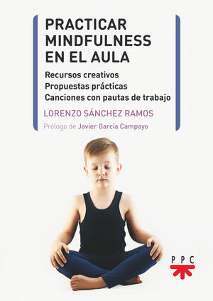 PRACTICAR MINDFULNESS EN EL AULA