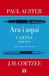 ARA I AQUÍ. CARTES PAUL AUSTER I J. M. COETZEE (2008-2011)