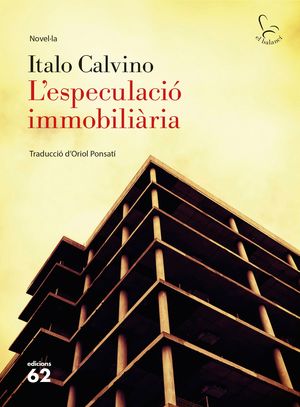 L'ESPECULACIÓ IMMOBILIÀRIA