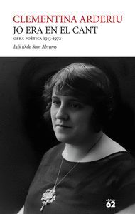 JO ERA EN EL CANT. OBRA POÈTICA 1913-1972
