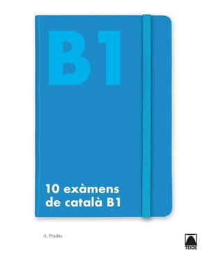 10 EXÀMENS DE CATALÀ B1