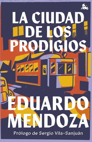 LA CIUDAD DE LOS PRODIGIOS