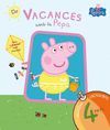 PEPA PIG. DE VACANCES AMB LA PEPA. (QUADERN D´ACTIVITATS 4 ANYS)