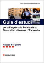 GUIA D'ESTUDI PER A L'INGRÉS A LA POLICIA DE LA GENERALITAT - MOSSOS D'ESQUADRA