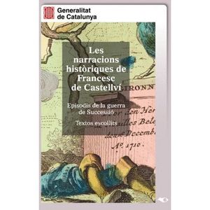 NARRACIONS HISTÒRIQUES DE FRANCESC DE CASTELLVÍ/LES