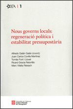 NOUS GOVERNS LOCALS: REGENERACIÓ POLÍTICA I ESTABILITAT PRESSUPOSTÀRIA