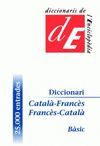 DICCIONARI CATALÀ-FRANCÈS / FRANCÈS-CATALÀ, BÀSIC
