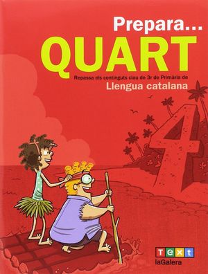 PREPARA... QUART. LLENGUA CATALANA