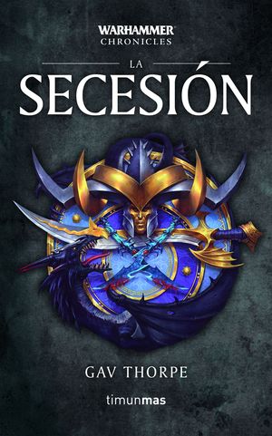 TIME OF LEGENDS OMNIBUS Nº 03/03 LA SECESIÓN