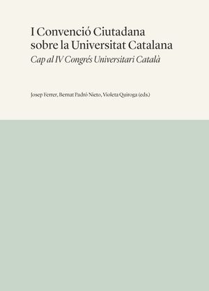 I CONVENCIÓ CIUTADANA SOBRE LA UNIVERSITAT CATALANA