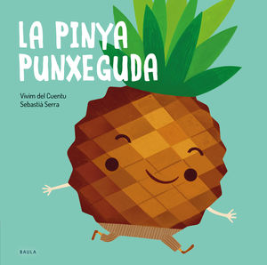FRUITES I VERDURES 02: LA PINYA PUNXEGUDA