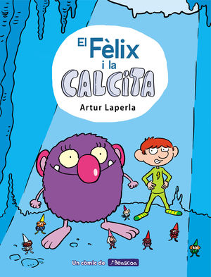 EL FELIX I LA CALCITA 1
