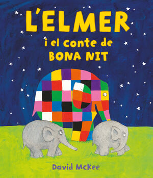 ELMER I EL CONTE DE BONA NIT (CAT)