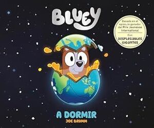 BLUEY. UN CUENTO - A DORMIR