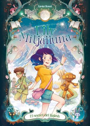 LA LILY MITJALLUNA 3: EL SECRET DE KALASH