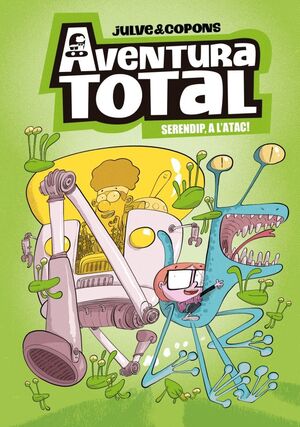 AVENTURA TOTAL 03: SERENDIP A L'ATAC!