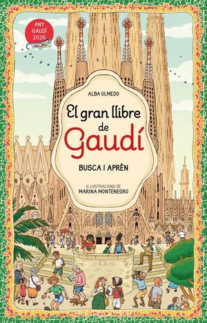 EL GRAN LLIBRE DE GAUDÍ. BUSCA I APRÈN