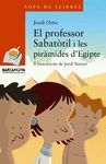 EL PROFESSOR SABATÒTIL I LES PIRÀMIDES D'EGITPE