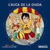 L'AUCA DE LA DIADA