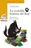 LA VERITABLE HISTÒRIA DEL LLOP