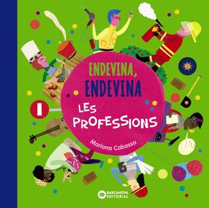 ENDEVINA LES PROFESSIONS