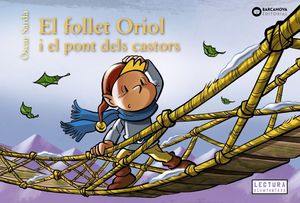 EL FOLLET ORIOL I PONT CASTORS
