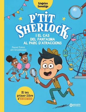 P'TIT SHERLOCK 6: I EL CAS DEL FANTASMA AL PARC D'ATRACCIONS