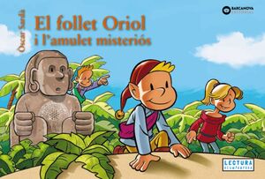 EL FOLLET ORIOL I L'AMULET MISTERIÓS