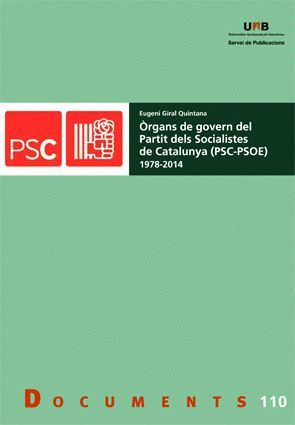 ÒRGANS DE GOVERN DEL PARTIT DELS SOCIALISTES DE CATALUNYA (PSC?PSOE) (1978?2014)