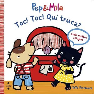 PEP&MILA: TOC!TOC!QUI TRUCA?